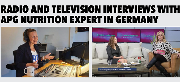 Radio and Television Interviews with APG Nutrition Expert in Germany