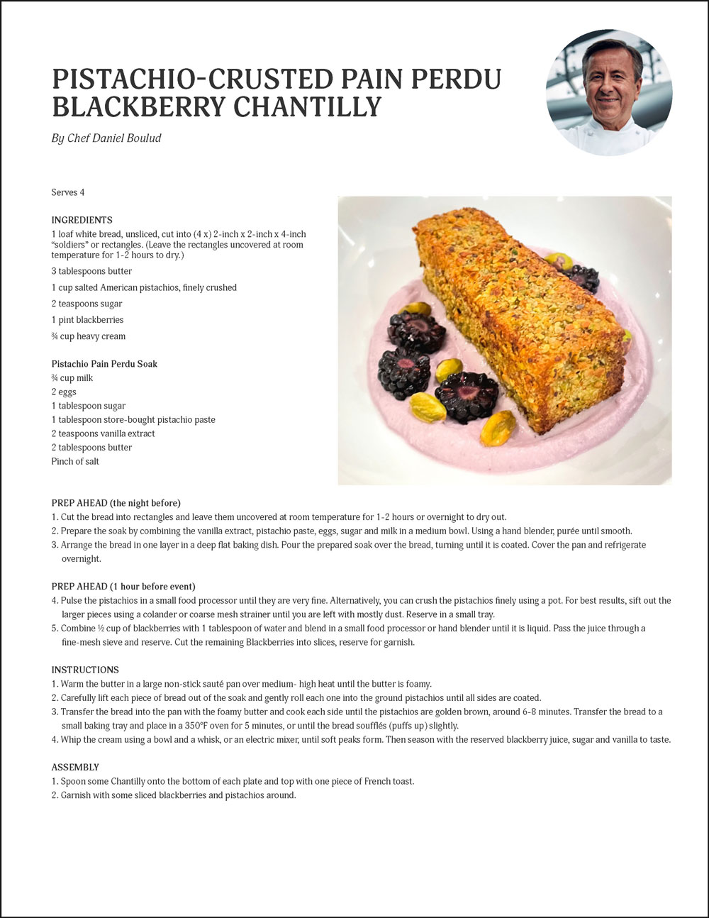 Pistachio Crusted Pain Perdu Blackberryu Chantilly