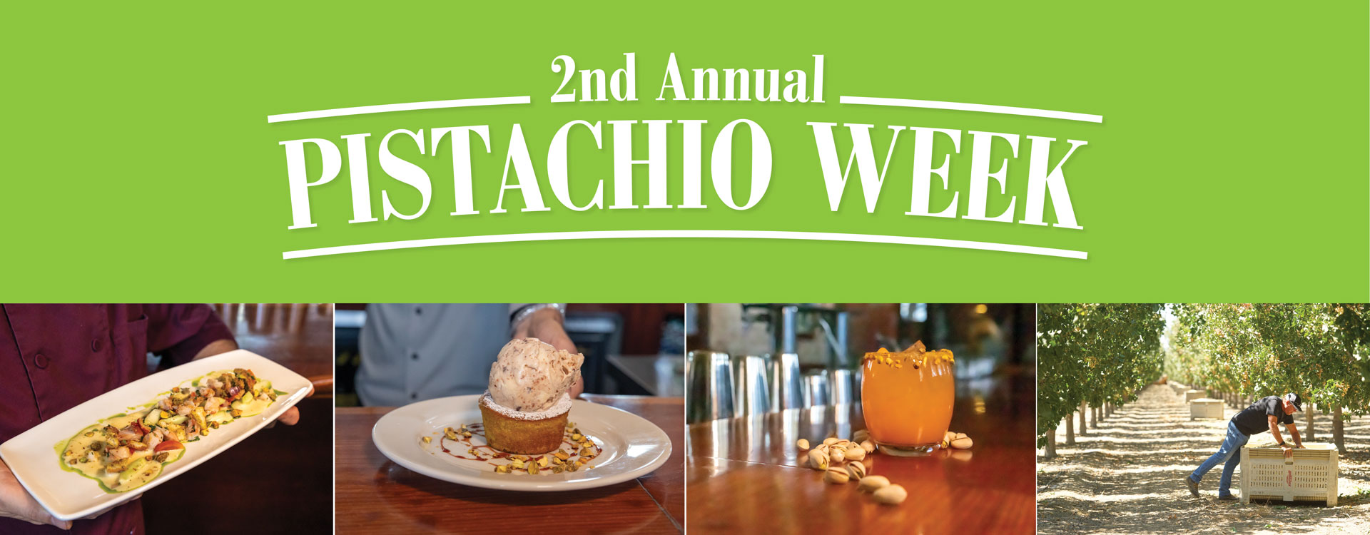 Second Annual Pistachio Week